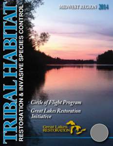 Restoration & Invasive species control  Tribal Habitat midwest Region