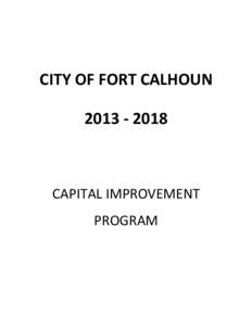 CITY OF FORT CALHOUN[removed]CAPITAL IMPROVEMENT PROGRAM