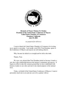 Remarks of Mayor Thomas M. Menino President of the United States Conference of Mayors United States Chamber of Commerce Pasadena, California July 29, 2002 (as prepared for delivery)