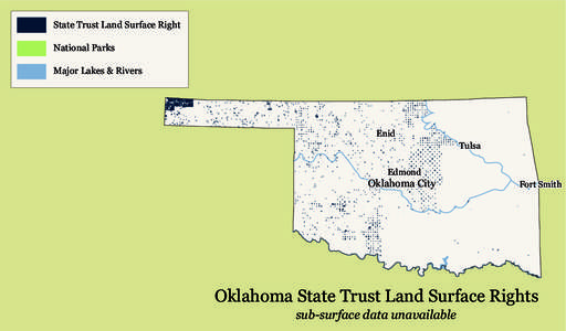 State Trust Land Surface Right National Parks Major Lakes & Rivers Enid Tulsa