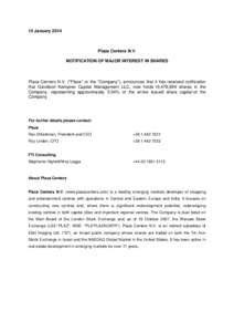15 January[removed]Plaza Centers N.V. NOTIFICATION OF MAJOR INTEREST IN SHARES  Plaza Centers N.V. (