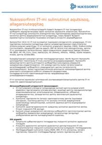 Nukissiorfinni IT-mi suliniutinut aqutsisoq, allagarsiuteqqitaq Nukissiorfinni IT-mut immikkoortortaqarfik Kalaallit Nunaanni IT-mut tunngasutigut suliffeqarfiit soqutiginarnerpaasa ilaanni suliniutinut aqutsisumik pissa