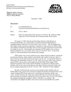 North Carolina Department of Environment and Natural Resources Division of Environmental Health Michael F. Easley, Governor William G. Ross, Jr., Secretary Terry L. Pierce, Director