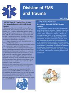 Division of EMS and Trauma April 2014 DEMST Awards Funding Area Grants By: Amanda Roehrich, DEMST Grants Manager