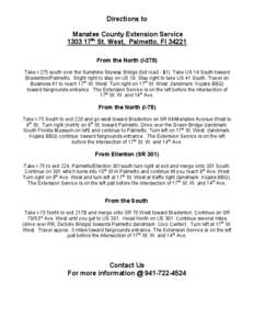 U.S. Route 301 in Florida / Interstate 275 / Interstate 75 in Florida / U.S. Route 301 / Florida State Road 70 / Manatee County /  Florida / Florida State Road 64 / Bradenton /  Florida / U.S. Route 19 in Florida / Transportation in Florida / Florida / Bradenton–Sarasota–Venice metropolitan area