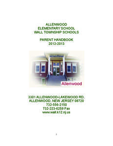 ALLENWOOD ELEMENTARY SCHOOL WALL TOWNSHIP SCHOOLS PARENT HANDBOOK[removed]