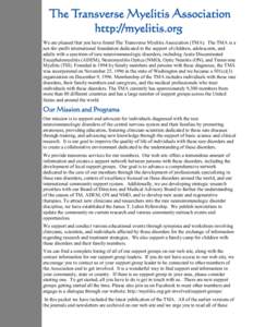 Multiple sclerosis / Anatomy / Medicine / Neuromyelitis optica / Acute disseminated encephalomyelitis / Transverse myelitis / Myelitis / Encephalomyelitis / Blood–brain barrier / Autoimmune diseases / Health / Neurological disorders