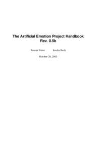 The Artificial Emotion Project Handbook Rev. 0.5b Ronnie Vuine Joscha Bach