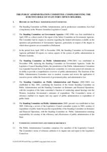 THE PUBLIC ADMINISTRATION COMMITTEE: COMPLEMENTING THE SCRUTINY ROLE OF STATUTORY OFFICE HOLDERS. 1. HISTORY OF THE PUBLIC ADMINISTRATION COMMITTEE