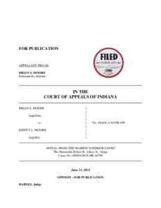 FOR PUBLICATION  Jun, 6:37 am APPELLANT PRO SE: BRIAN S. MOORE