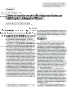 The 2006 Eruption of Augustine Volcano, Alaska Power, J.A., Coombs, M.L., and Freymueller, J.T., editors U.S. Geological Survey Professional Paper 1769 Chapter 2
