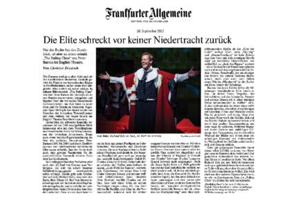 September 2013 Von Markus Gründig  The Ruling Class Zur Eröffnung der neuen Spielzeit[removed]startete das English Theatre Frankfurt nicht mit einem klassischen Drama, sondern mit einer Komödie. Und mit was fü