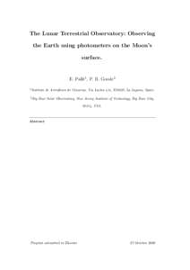 The Lunar Terrestrial Observatory: Observing the Earth using photometers on the Moon’s surface. E. Pall´e1 , P. R. Goode2 1 Instituto