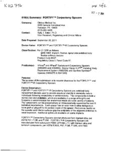 0K-i7f201 510(k) Summary: FORTIFY TM Corpectomy Spacers Company: Contact: