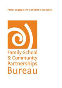 Parent engagement in children’s education  Family-School & Community Partnership Bureau[removed]Family-School & Community Partnerships Bureau. 2011.