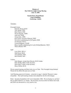 Minutes of The NSSI Oversight Group Meeting June 15, 2006 Fourth Floor, Denali Room Federal Building Anchorage, Alaska