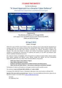 !!! SAVE THE DATE!!! for the Conference “A Smart Approach to a Smarter Cyber Defence” International Cooperation and National Synergies