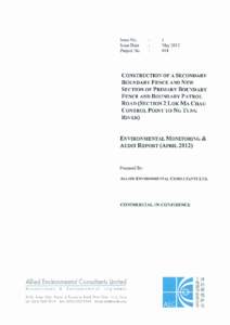 Project No. : 944 Construction of a Secondary Boundary Fence and New Section of Primary Boundary Fence and Boundary Patrol Road (Section 2 Lok Ma Chau Control Point to Ng Tung River) i Environmental Monitoring & Audi