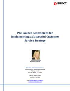 Pre-Launch Assessment for Implementing a Successful Customer Service Strategy Monica Postell