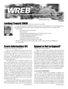 www.wreb.org  Looking Toward 2009! by Beth Cole, Executive Director WREB Fall 2008