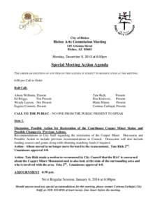 City of Bisbee  Bisbee Arts Commission Meeting 118 Arizona Street Bisbee, AZ[removed]Monday, December 9, 2013 at 6:00pm