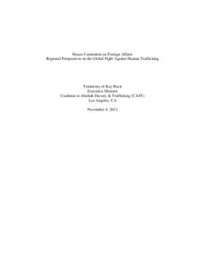 Human trafficking / Polaris Project / International criminal law / Human trafficking in the United States / Human trafficking in Indonesia / Coalition to Abolish Slavery and Trafficking / Crime / Organized crime