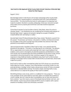 Real Food For Kids Applauds Fairfax County Public Schools’ Selection of Marshall High School for Pilot Program August 5, 2012. Marshall High School in Falls Church, VA has been selected by Fairfax County Public Schools