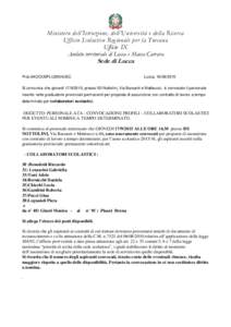 Ministero dell’Istruzione, dell’Università e della Ricerca Ufficio Scolastico Regionale per la Toscana Ufficio IX Ambito territoriale di Lucca e Massa Carrara  Sede di Lucca
