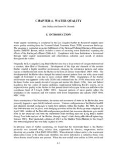 CHAPTER 4. WATER QUALITY Ann Dalkey and James M. Rounds I. INTRODUCTION Water quality monitoring is conducted in the Los Angeles Harbor to document impacts upon water quality resulting from the Terminal Island Treatment 