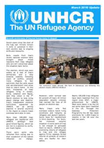 March 2010 Update  Seventh anniversary of Iraq war leaves many in despair  Seven years since the start of  the  Iraq  war  millions  remain  in  exile  or  uprooted  in  their 