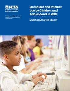 Computer and Internet Use by Children and Adolescents in 2001