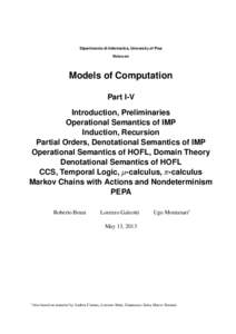 Dipartimento di Informatica, University of Pisa Notes on Models of Computation Part I-V Introduction, Preliminaries
