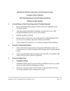 Department of Finance, Operations, and Information Systems Goodman School of BusinessDepartment Normal Workload Standards Full-time Faculty Members 1.