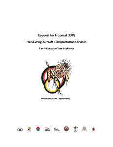 Request for Proposal (RFP) Fixed Wing Aircraft Transportation Services For Matawa First Nations TABLE OF CONTENTS