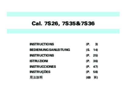 Cal. 7S26, 7S35&7S36  INSTRUCTIONS (P.