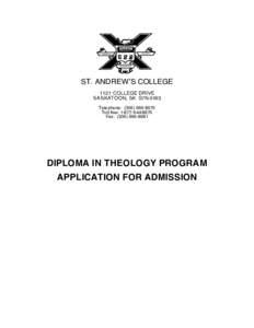 ST. ANDREWʼS COLLEGE 1121 COLLEGE DRIVE SASKATOON, SK S7N 0W3 Telephone: ([removed]Toll-free: [removed]Fax: ([removed]
