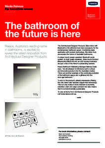 Media Release For immediate release December 2011 The bathroom of the future is here