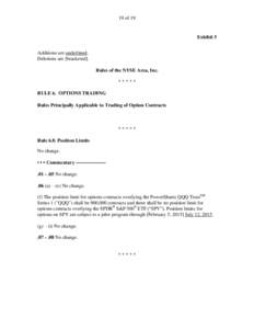 19 of 19  Exhibit 5 Additions are underlined; Deletions are [bracketed]. Rules of the NYSE Arca, Inc.