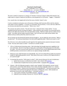 How Good is Good Enough? Earl F. Burkholder, PS, PE, F.ASCE Global COGO, Inc. – Las Cruces, NM[removed]Email: [removed] URL: www.globalcogo.com January 18, 2013 This item is written in response to a January 17