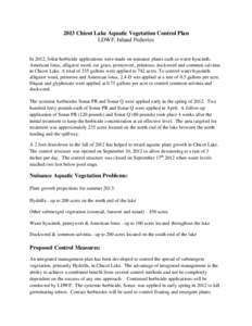 2013 Chicot Lake Aquatic Vegetation Control Plan LDWF, Inland Fisheries In 2012, foliar herbicide applications were made on nuisance plants such as water hyacinth, American lotus, alligator weed, cut grass, pennywort, pr