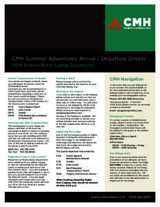 CMH Summer Adventures Arrival / Departure Details 2014 Bobbie Burns Lodge Departures Arrival Transportation Schedule: Parking in Banff