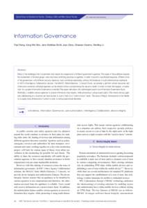 Special Issue on Solutions for Society - Creating a Safer and More Secure Society  For a safer and more secure life Information Governance Paul Wang, Kang Wei Woo, Jens-Matthias Bohli, Joao Girao, Ghassan Karame, Wenting