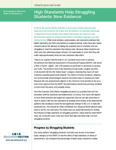 charts you can trust By Constance Clark and Peter W. Cookson Jr. High Standards Help Struggling Students: New Evidence