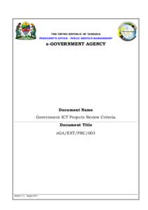 THE UNITED REPUBLIC OF TANZANIA PRESIDENT’S OFFICE - PUBLIC SERVICE MANAGEMENT e-GOVERNMENT AGENCY  Document Name