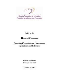 Brief to the House of Commons Standing Committee on Government Operations and Estimates  David W. Strangway