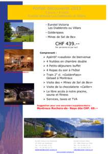 Forfait découvertejours / 4 nuits Eurotel Victoria Les Diablerets et Villars - Eurotel Victoria Les Diablerets ou Villars - Goldenpass