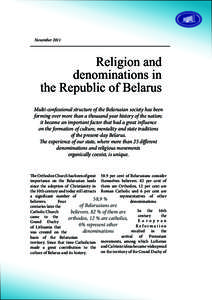 November[removed]Religion and denominations in the Republic of Belarus Multi-confessional structure of the Belarusian society has been