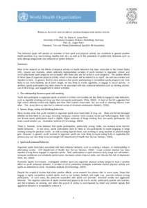 PHYSICAL ACTIVITY AND ITS IMPACT ON HEALTH BEHAVIOR AMONG YOUTH Prof. Dr. Diane H. Jones-Palm University of Maryland European Division, Heidelberg, Germany Prof. Dr. Jürgen Palm President, Trim and Fitness International