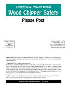 OCCUPATIONAL FATALITY REPORT  Wood Chipper Safety Please Post  Bureau of Labor Standards