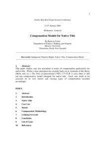 1 Pacific Rim Real Estate Society ConferenceJanuary 2005 Melbourne, Australia  Compensation Models for Native Title